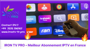 IRON TV PRO – Meilleur Abonnement IPTV en France.png