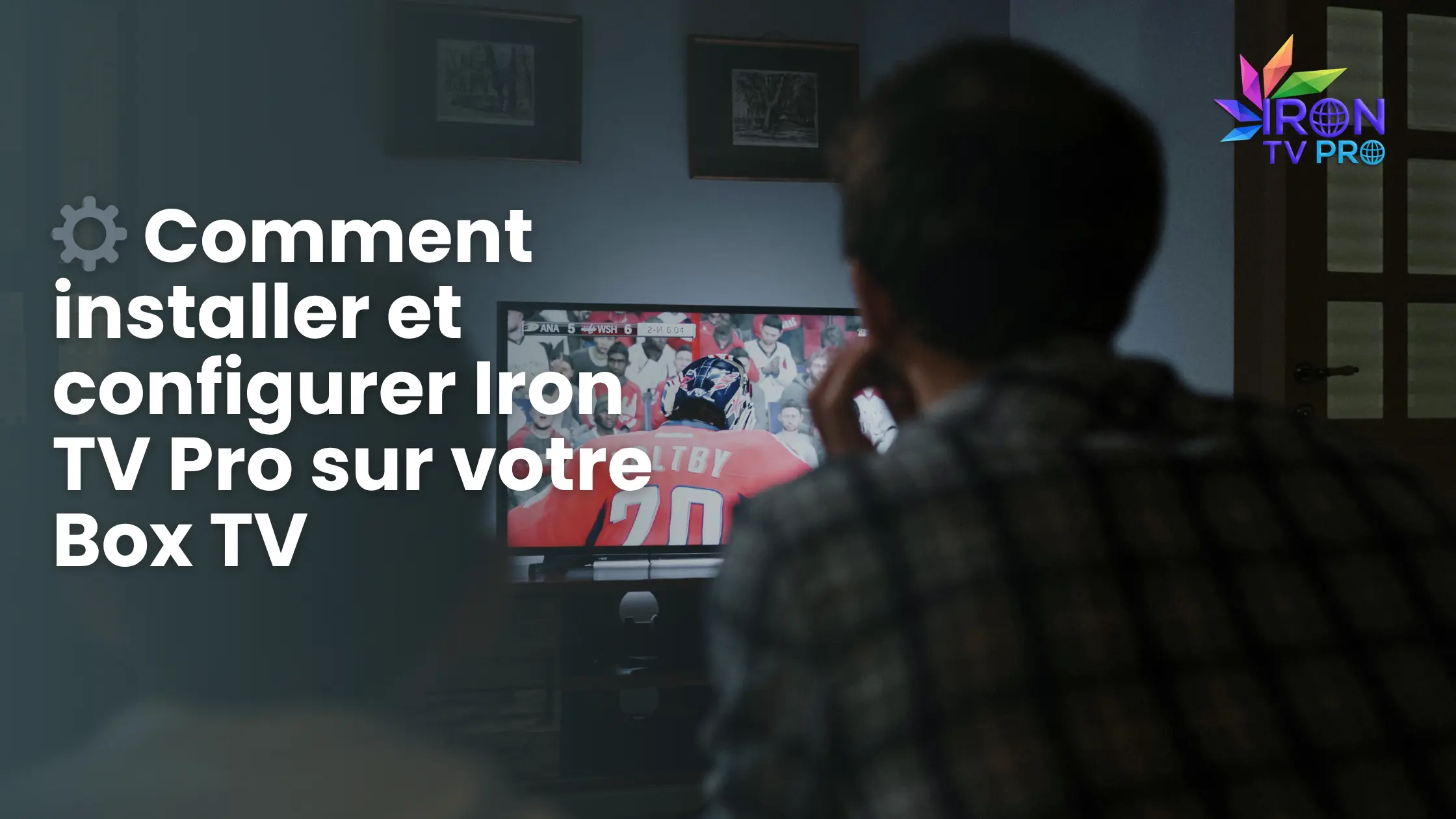 Iron Pro sur Box TV